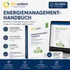 Energiemanagement-Handbuch ISO 50001 als editierbare Word-Vorlage für Dienstleistungsunternehmen zur Einführung eines Energiemanagementsystems.
